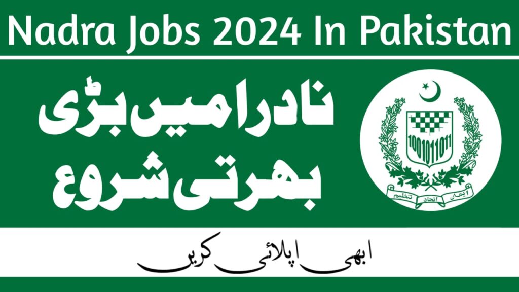 Nadra Jobs In Pakistan November 2024